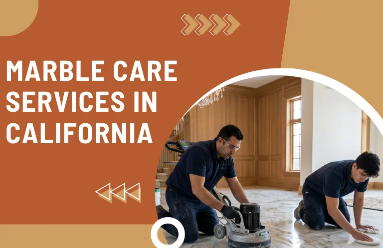 Marble Care Services in California