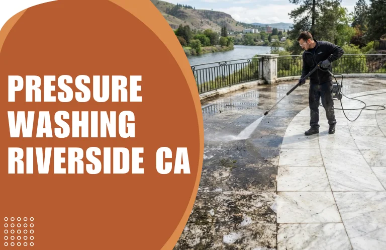 Pressure Washing Service in Riverside